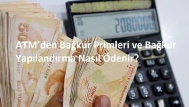 ATM'den Bağkur Primleri ve Bağkur Yapılandırma Nasıl Ödenir?