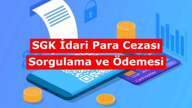 SGK İdari Para Cezaları Nelerdir 8 SGK İdari Para Cezaları Nelerdir